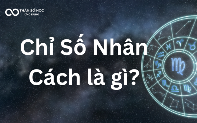 Chỉ Số Nhân Cách là gì