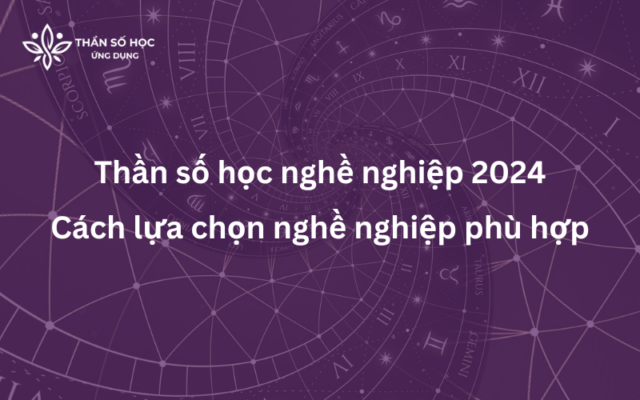 Thần số học nghề nghiệp 2024