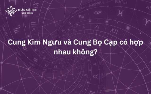 Kim Ngưu và Bọ Cạp có hợp nhau không